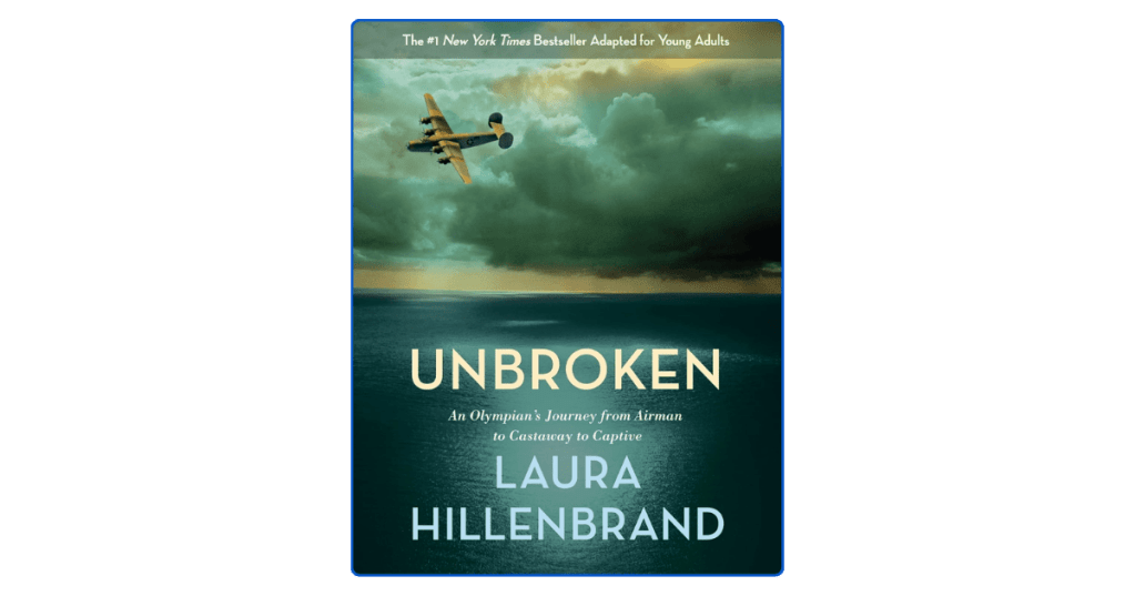 Top 10 Life Lessons from&nbsp;Unbroken