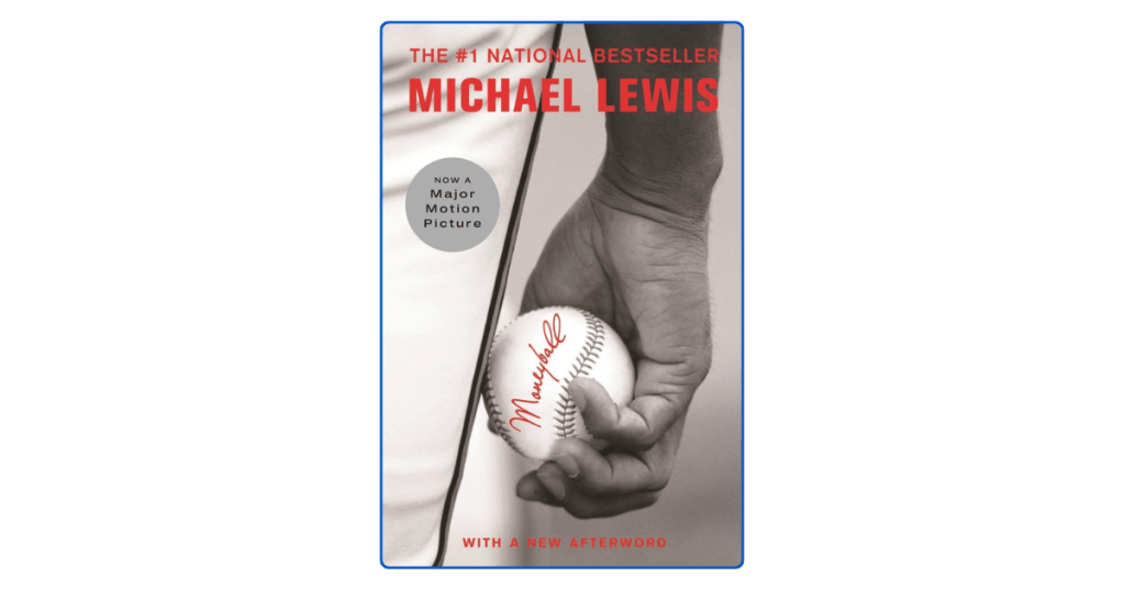 Top 10 Lessons from Moneyball by Michael&nbsp;Lewis