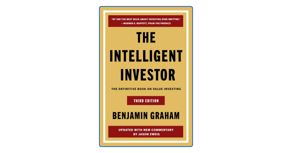 Top 10 Key Lessons from The Intelligent&nbsp;Investor