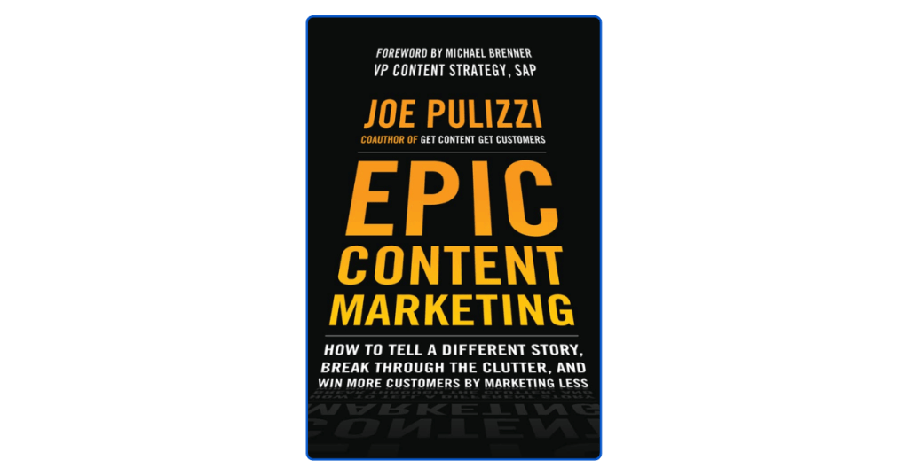 Top 10 Lessons from Epic Content Marketing to Attract Customers Through&nbsp;Storytelling