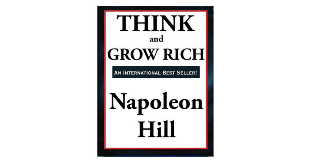Top 10 Lessons from Think and Grow Rich Reimagined for Today’s Dream&nbsp;Builders