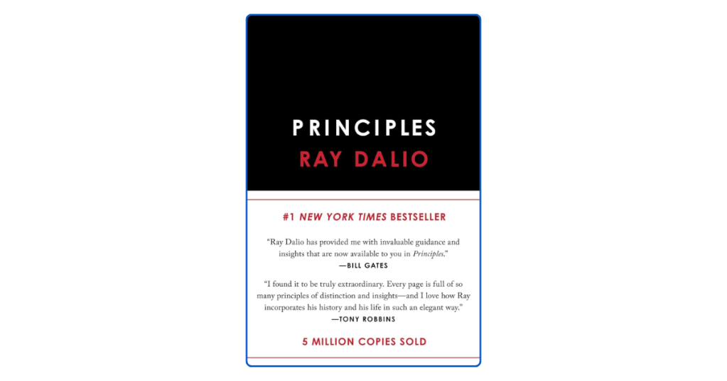 Top 10 Lessons from Principles: Life and Work to Succeed in Business and&nbsp;Life