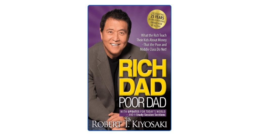 Top 10 Lessons from Rich Dad Poor&nbsp;Dad