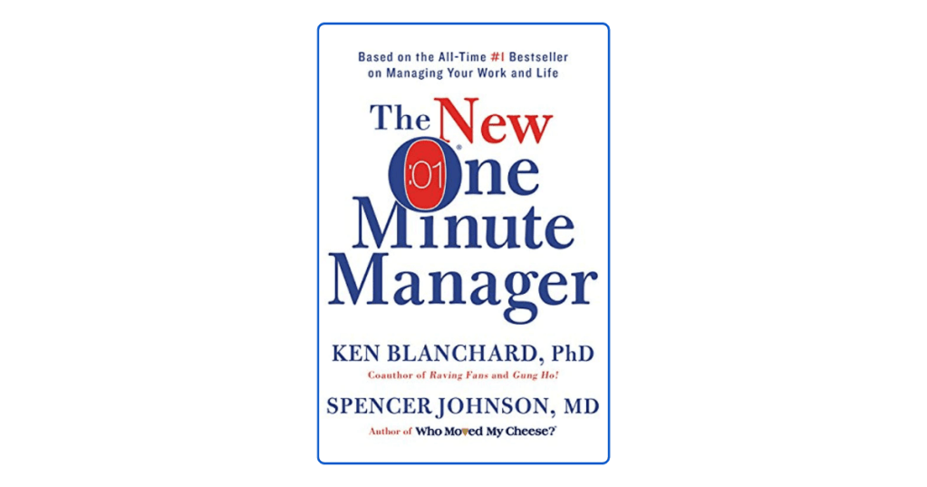 The One Minute Manager 10 Timeless Leadership Lessons to Boost&nbsp;Productivity