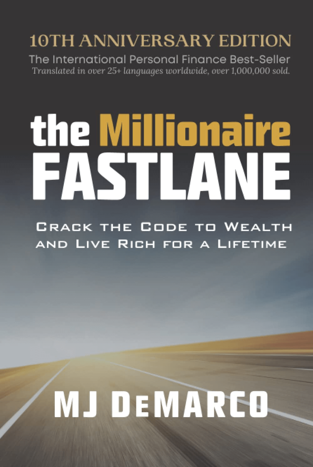 The Millionaire Fastlane By M.J.&nbsp;DeMarco